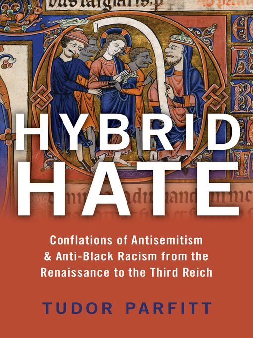 Title details for Hybrid Hate by Tudor Parfitt - Available